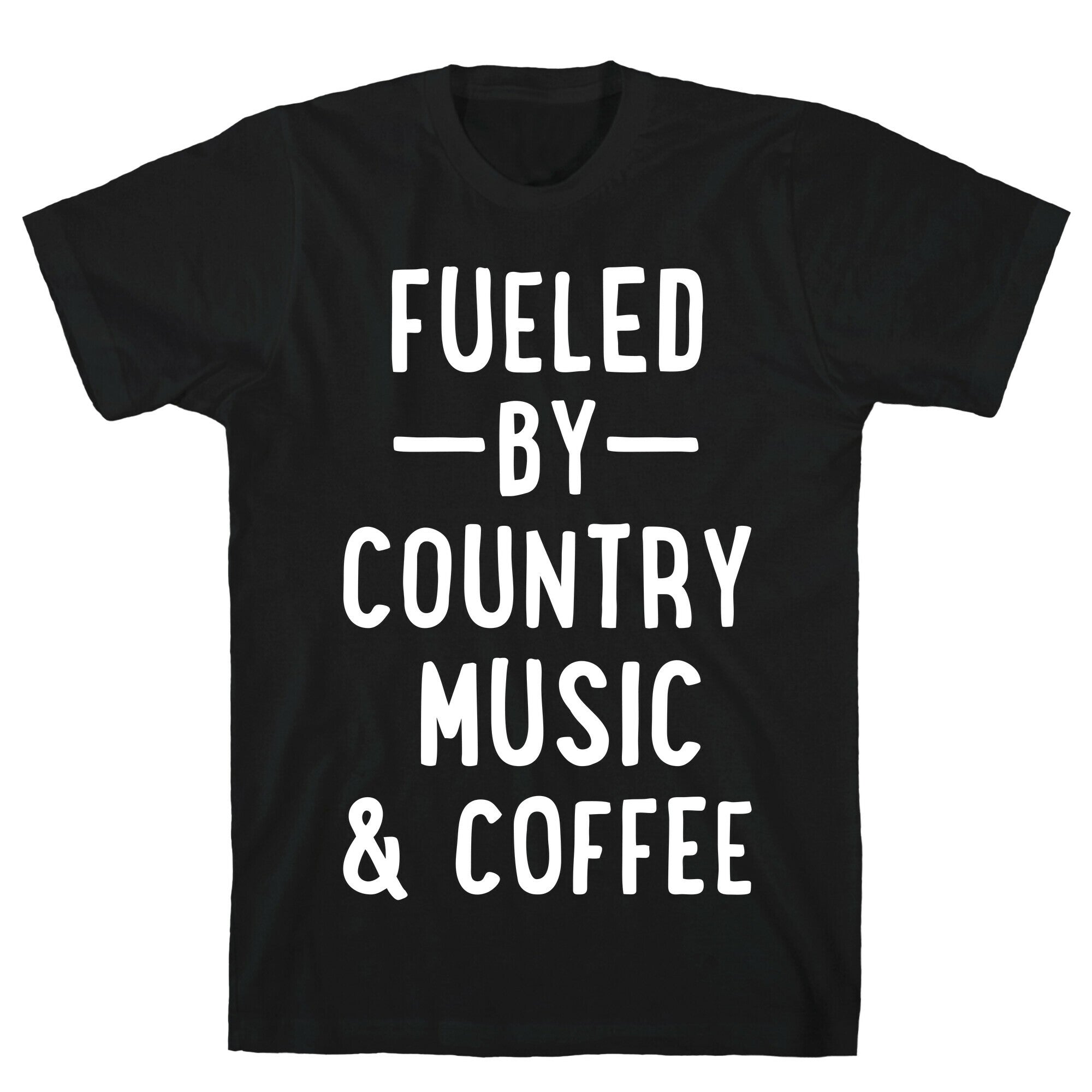 Fueled By Country T-Shirt